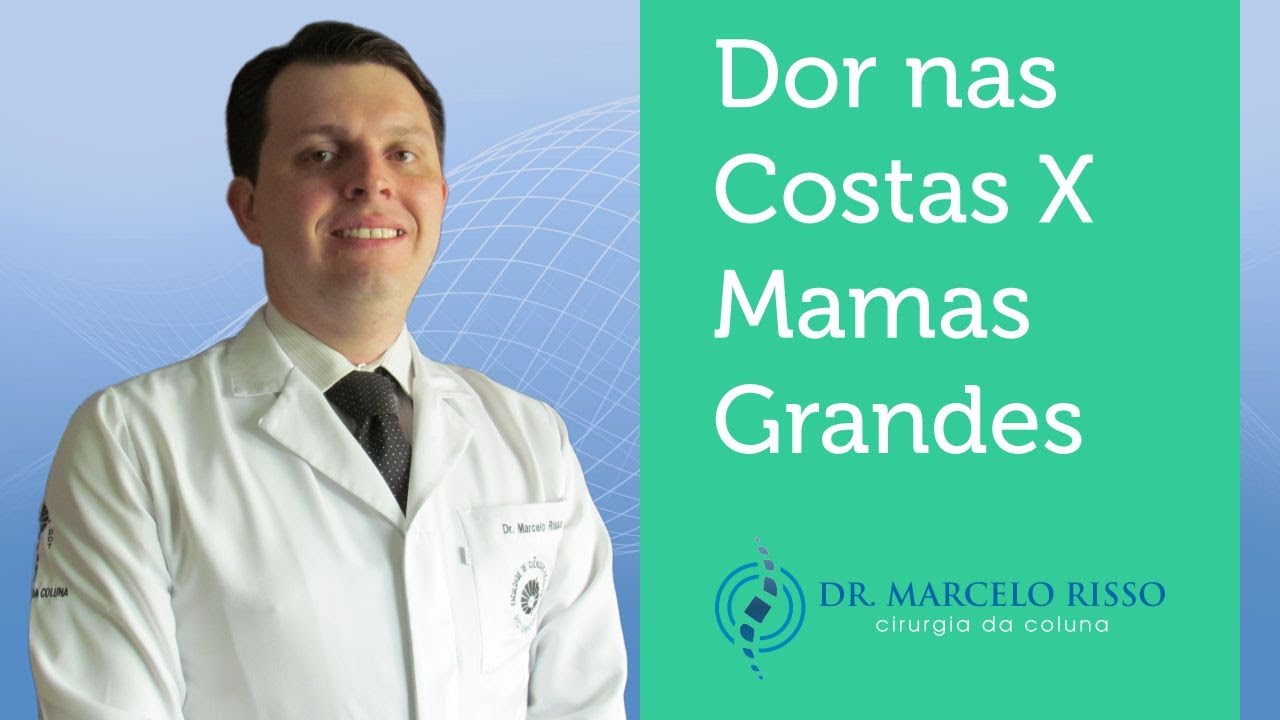 Dor nas Costas X Mamas Grandes